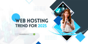 Web Hosting Trend for 2025